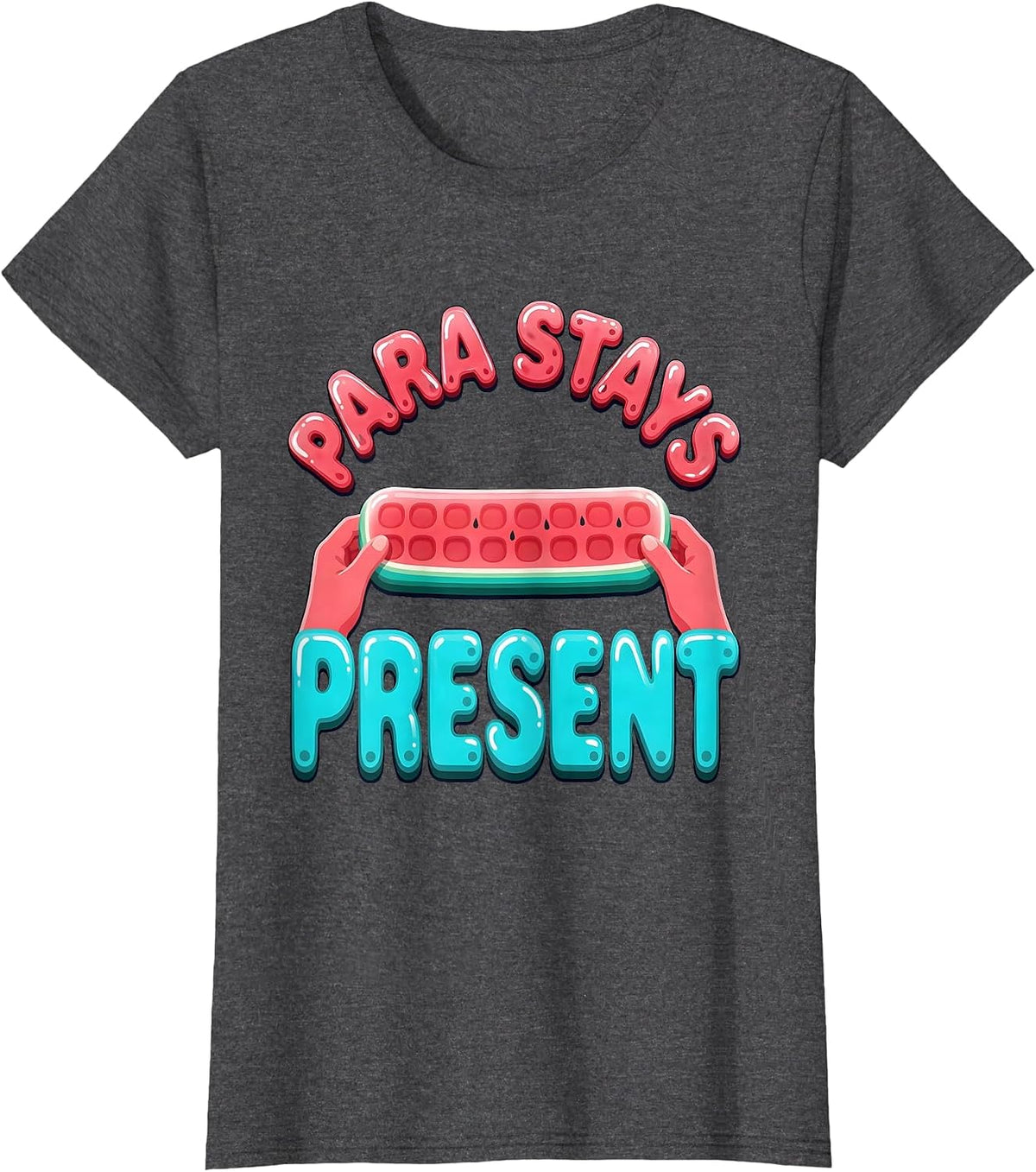 Women's Para Stays Present Funny Paraprofessional Paraeducator T-Shirt - Dark Heather Grey