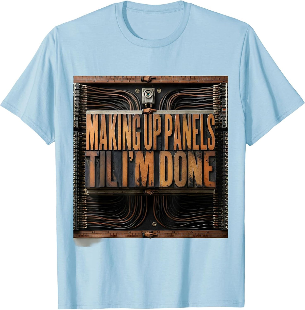 Men's Making Up Panels Til I'm Done Funny Electrician Skeleton T-Shirt - Baby Blue