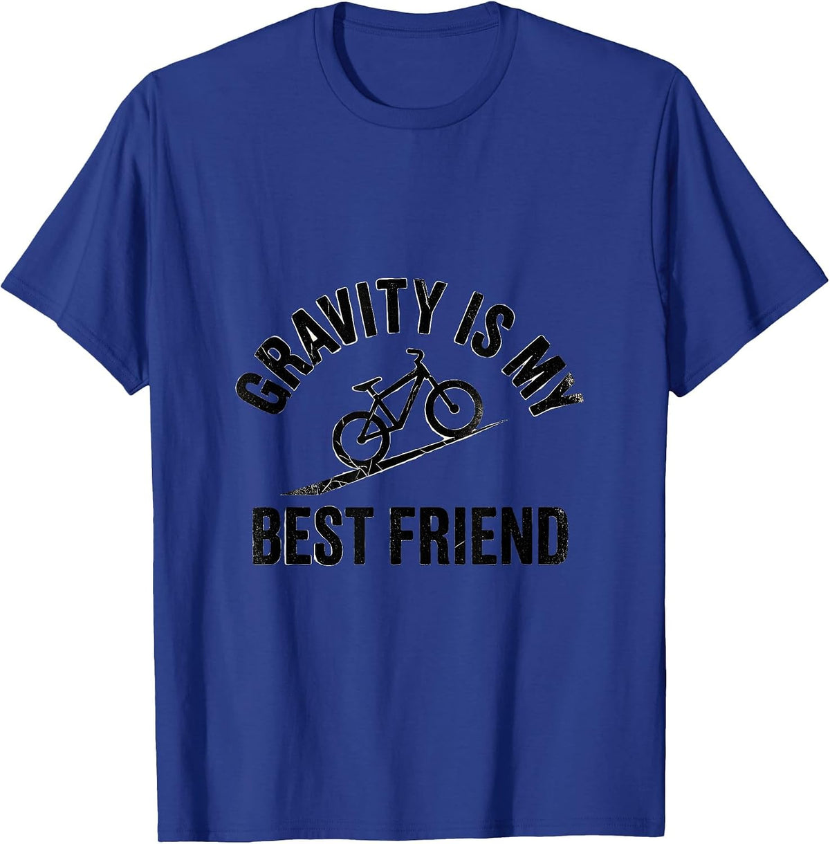 Gravity Is My Best Friend MTB Rider Design T-Shirt - Royal Blue