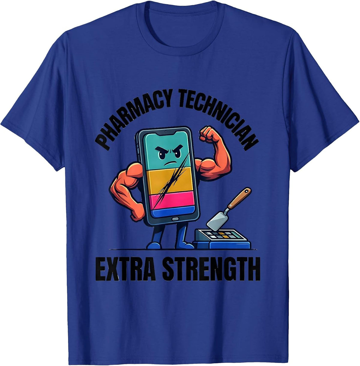 Pharmacy Technician Extra Strength Funny Pharmacy Squad T-Shirt - Royal Blue