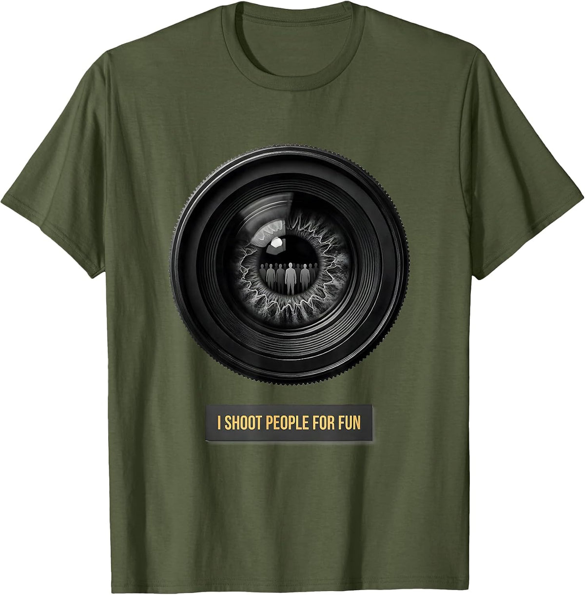 I Shoot People For Fun Funny Photographer Gift Camera Humor T-Shirt - Olive Green