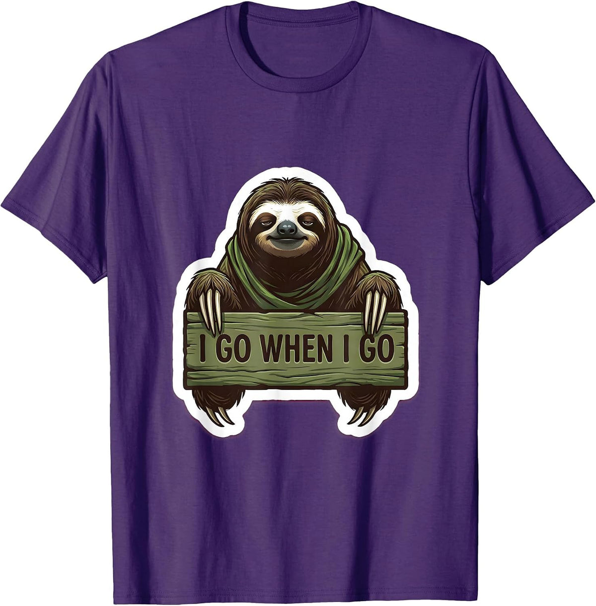 Men's I Go When I Go Funny Sloth Lover Gift T-Shirt - Purple