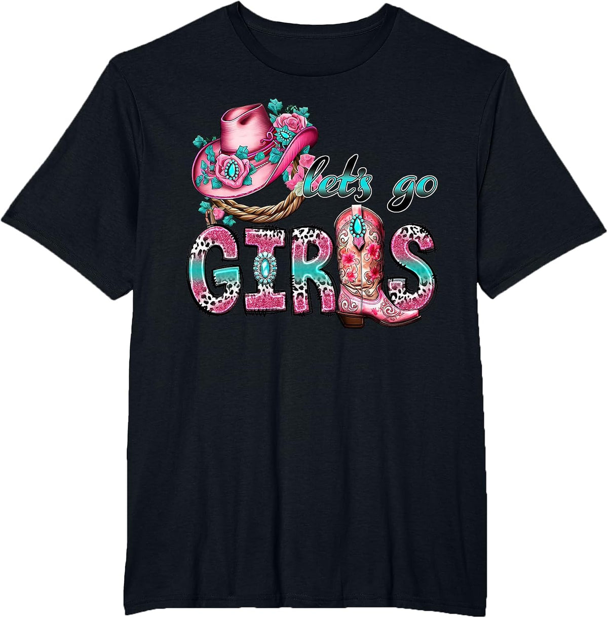 Let's Go Girls Western Rodeo Cowgirls Bachelorette Party T-Shirt - Black
