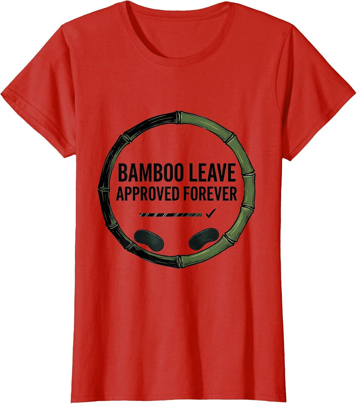 Bamboo Leave Approved Forever Minimalist Panda Humor Gift T-Shirt - Red