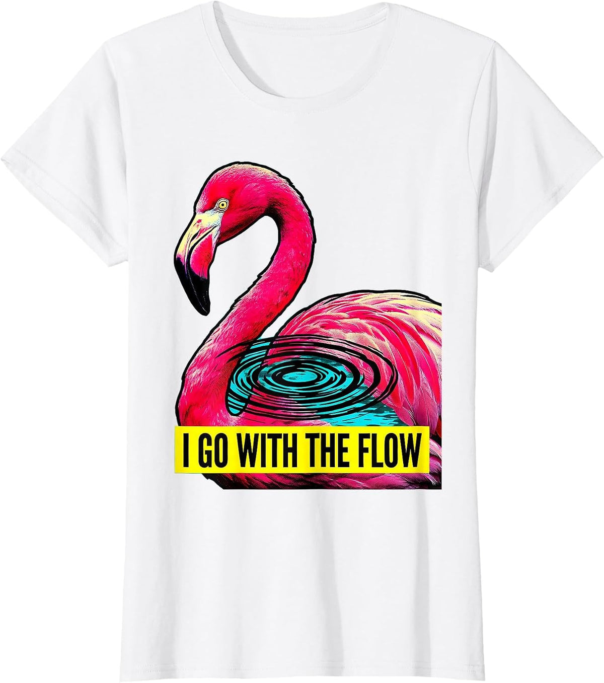 I Go With The Flow Pop Art Flamingo Humor Animal Lover T-Shirt - White