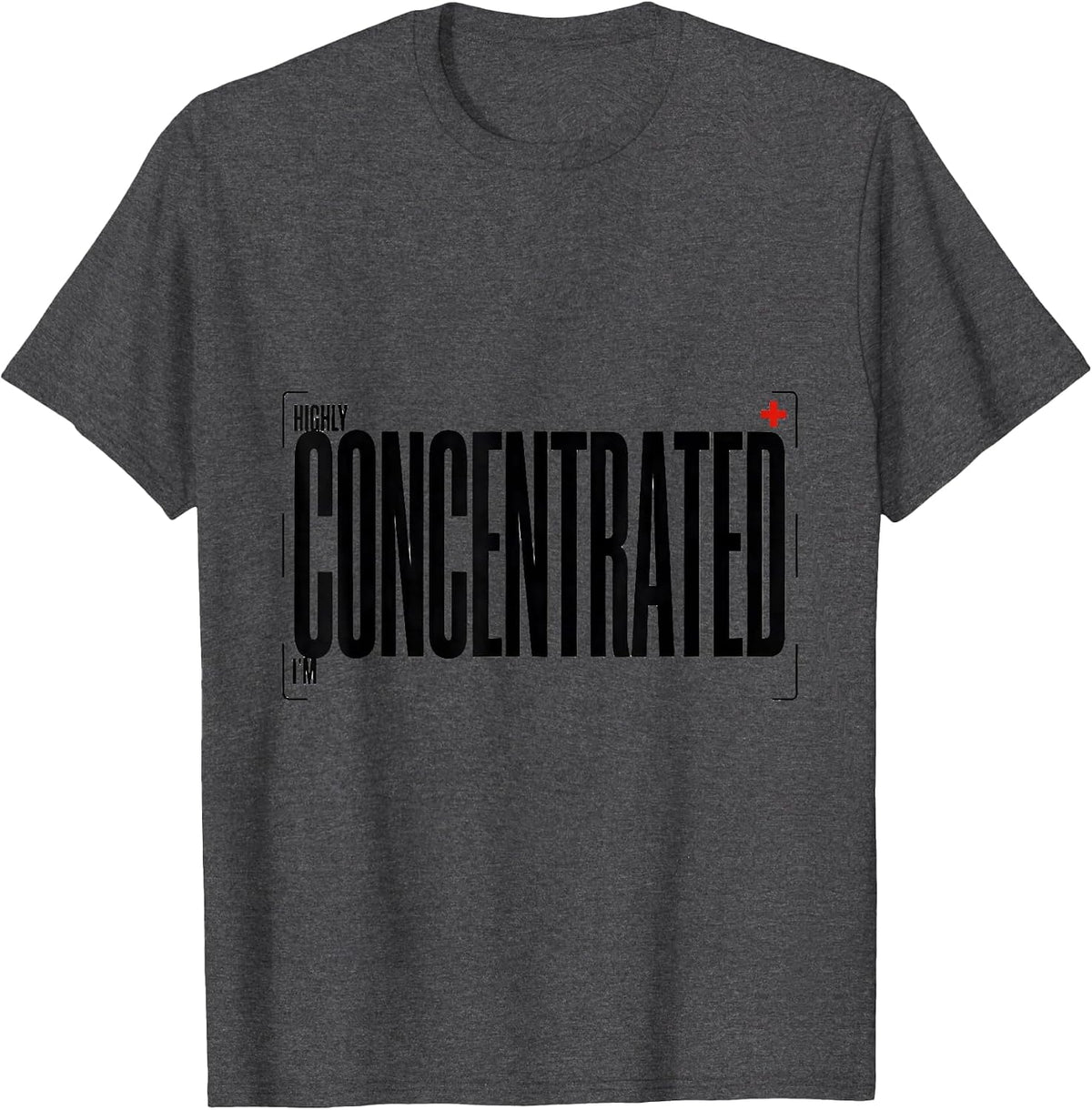 I'm Highly Concentrated Funny Science Chemistry Nerd Humor T-Shirt - Dark Heather Grey