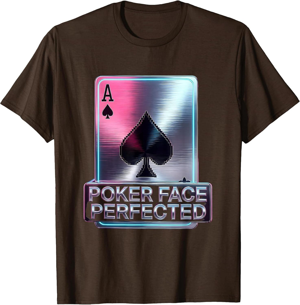 Poker Face Perfected Gambling Design T-Shirt - Brown