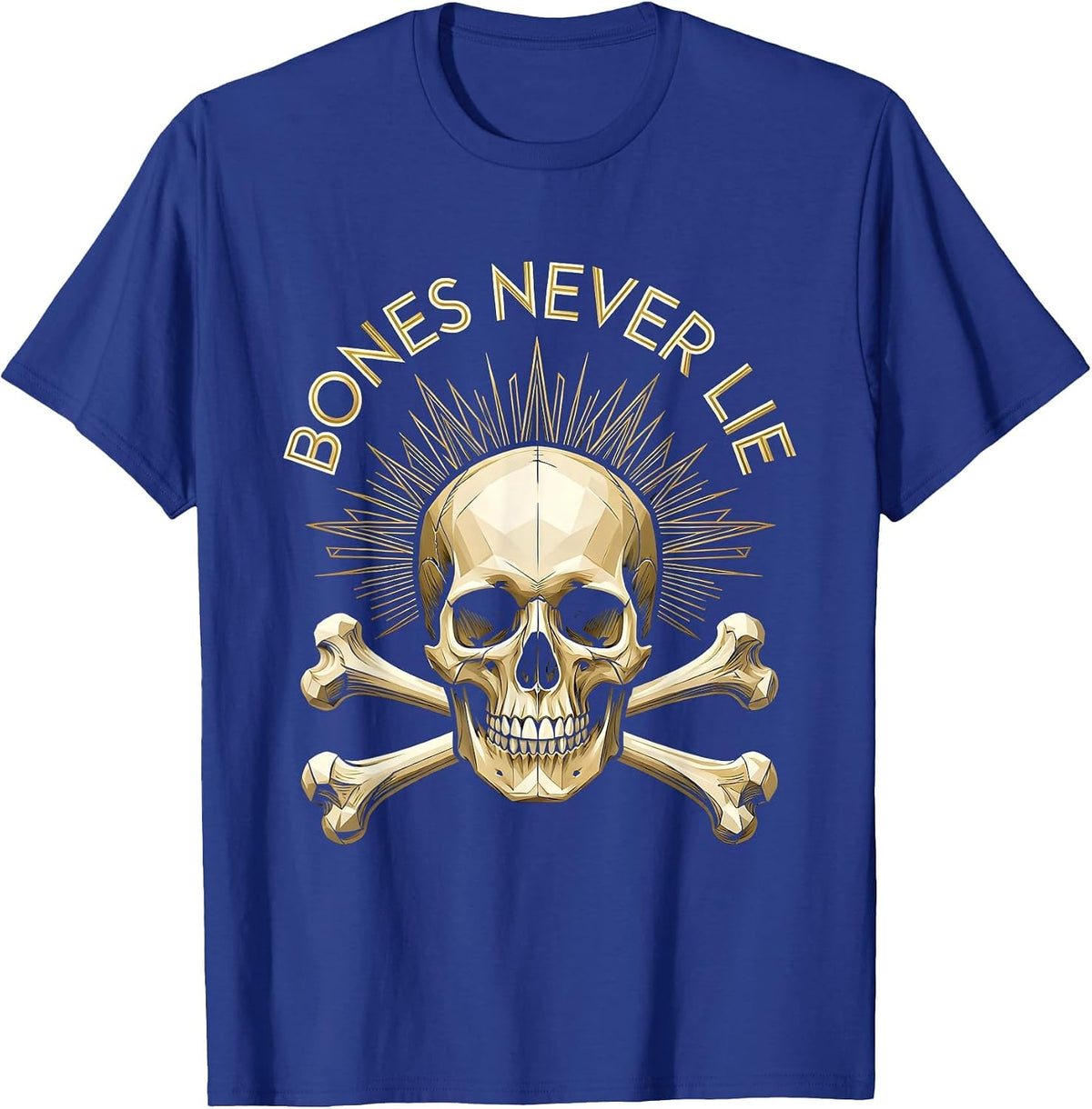 Bones Never Lie Bold Skeleton Graphic Design T-Shirt - Royal Blue