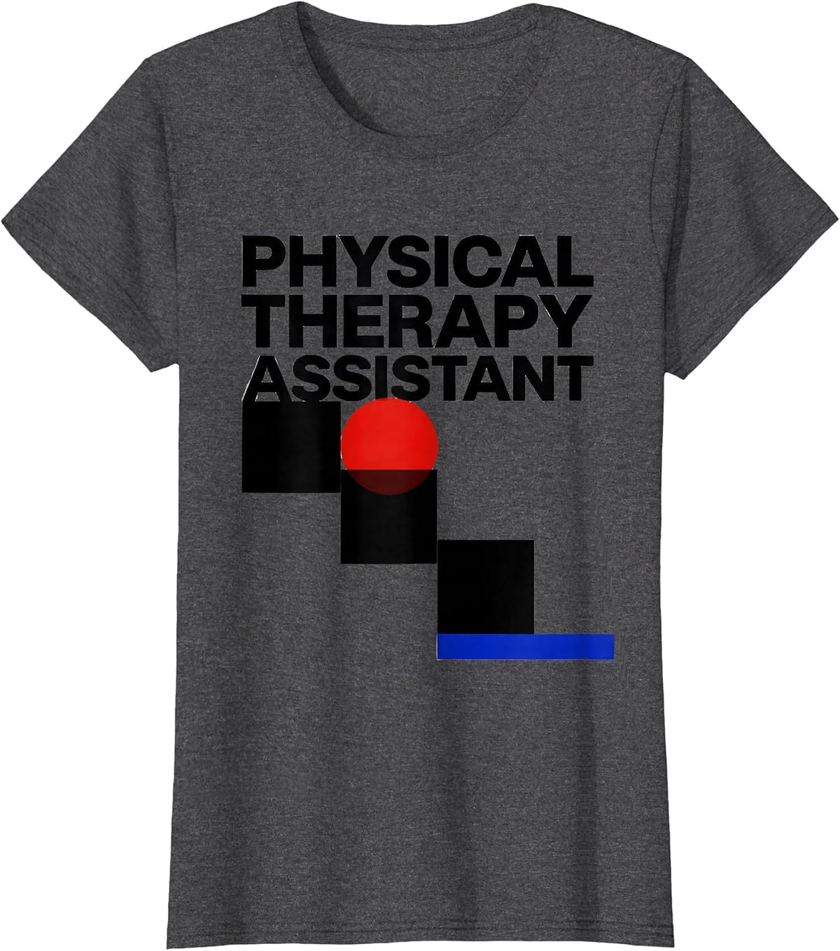 Women's Physical Therapy Assistant Bauhaus Modernist OT PTA T-Shirt - Dark Heather Grey
