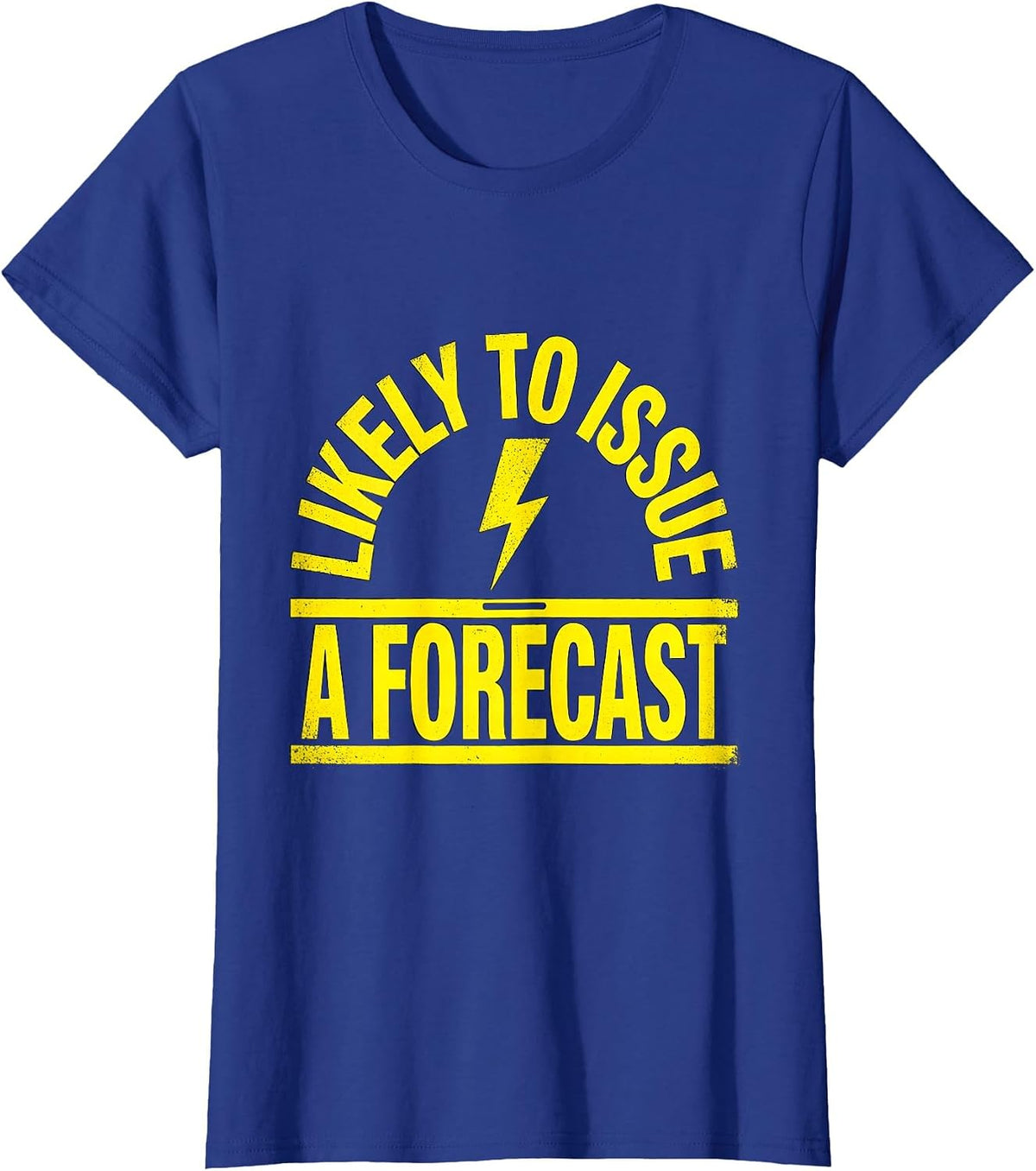 Women's Likely To Issue A Forecast Stencil Graphic Storm Chaser T-Shirt - Royal Blue