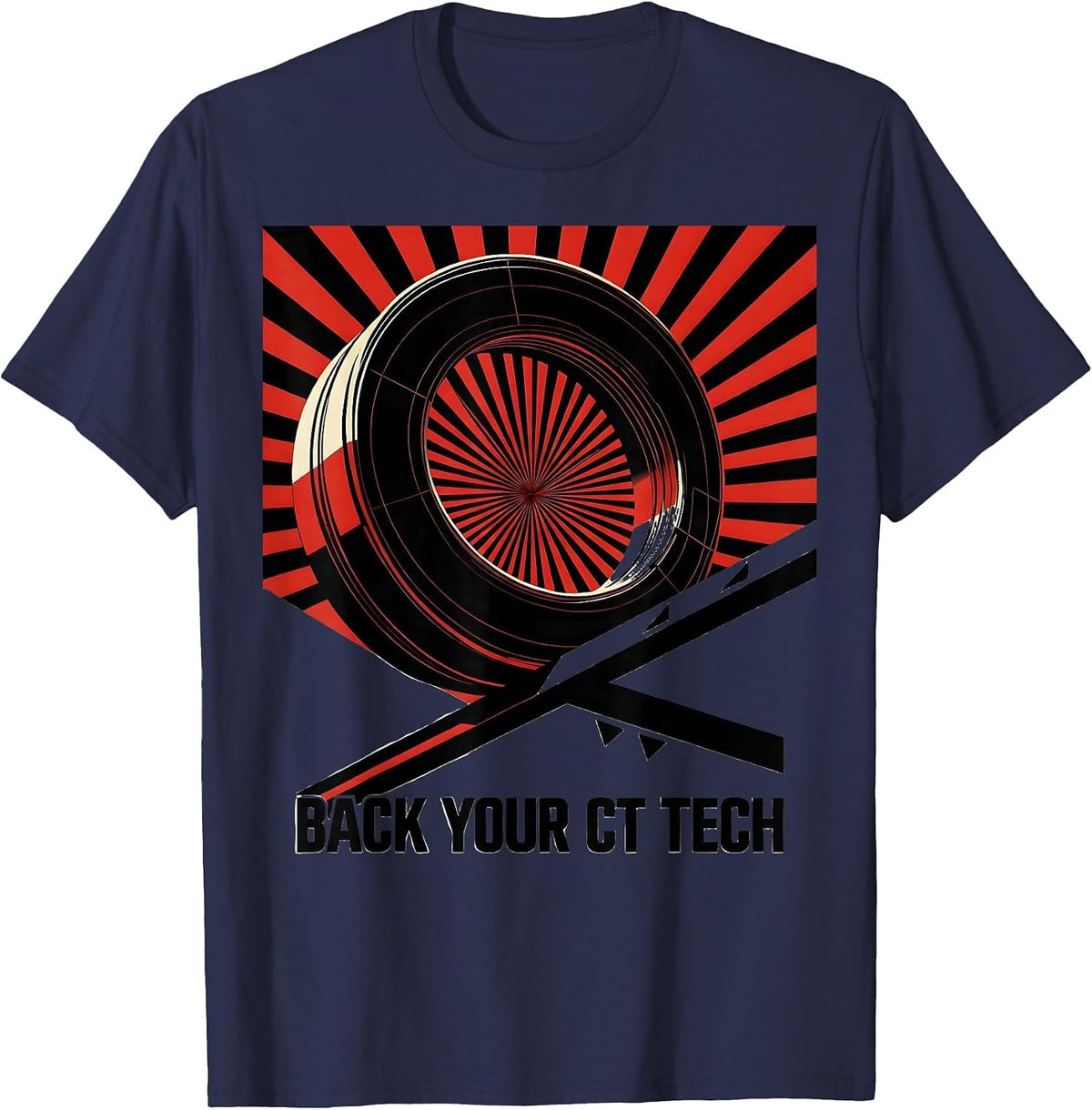 Back Your CT Tech Funny Radiology Tech Occupation Humor T-Shirt - Navy Blue