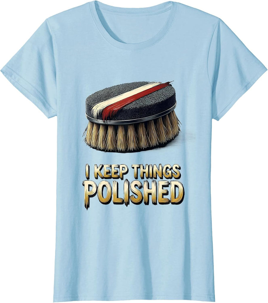 Women's I Keep Things Polished Funny Dental Hygienist Dental T-Shirt - Baby Blue