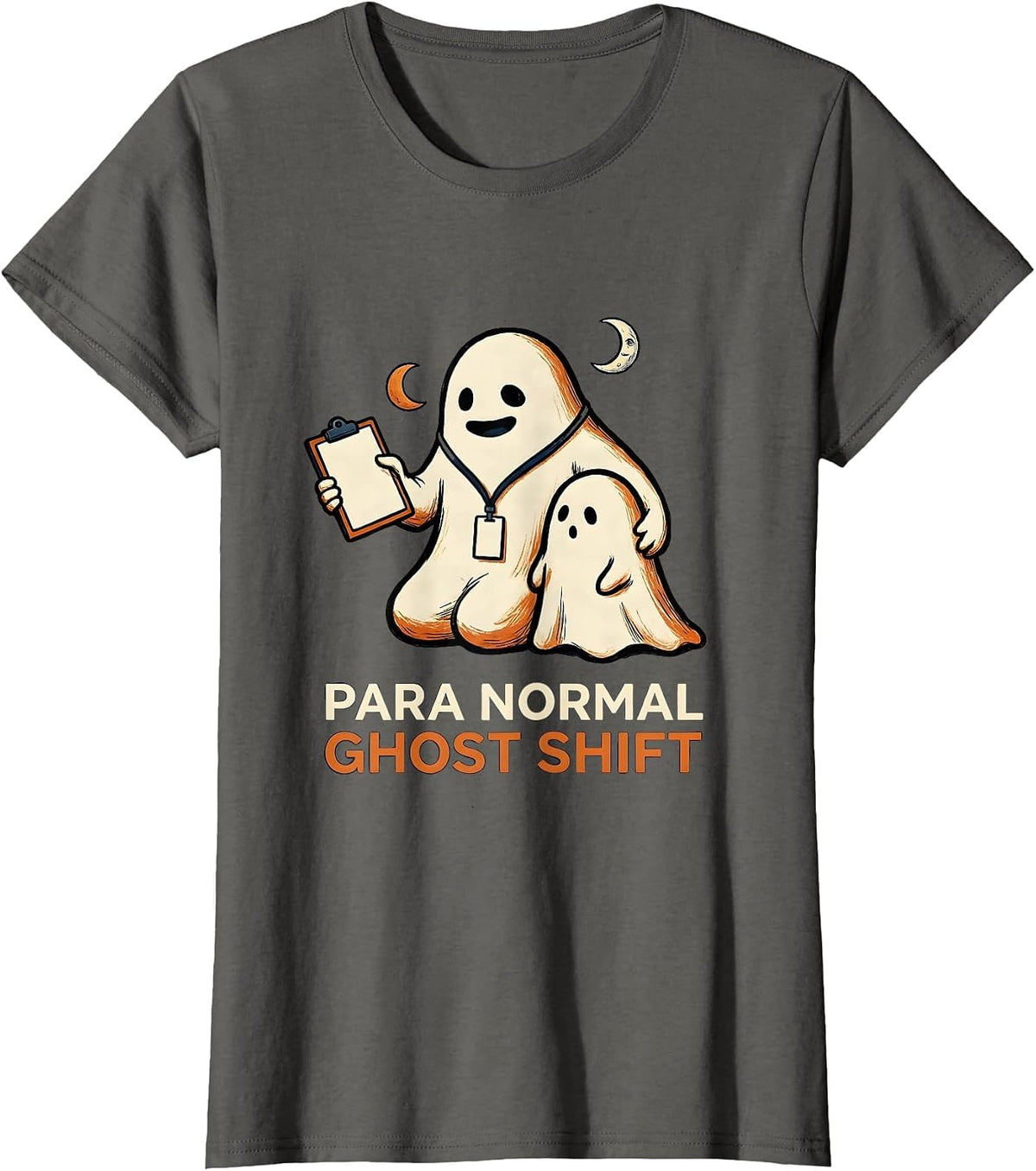 Women's Para Normal Ghost Shift Funny Paraprofessional Halloween T-Shirt - Asphalt Grey