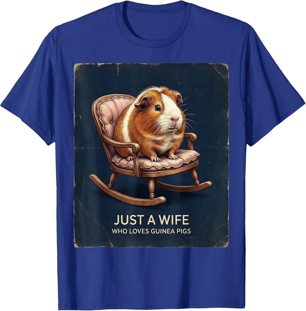 Men's Just A Wife Who Loves Guinea Pigs Vintage Guinea Pig Lover T-Shirt - Royal Blue