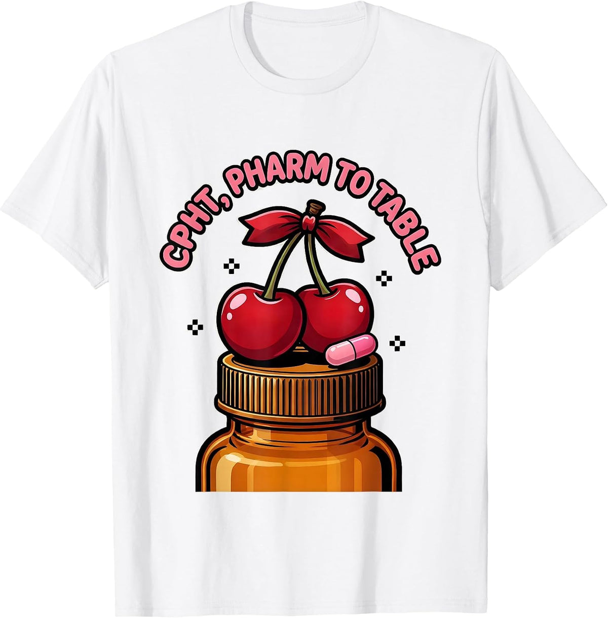 Men's CPhT Pharm To Table Cute Pharmacy Tech Humor Gift T-Shirt - White