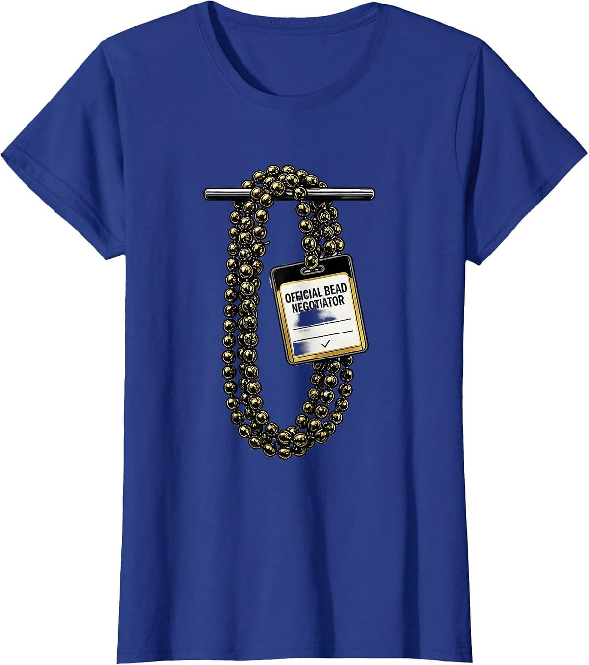 Women's Official Bead Negotiator Funny Mardi Gras Party Group T-Shirt - Royal Blue