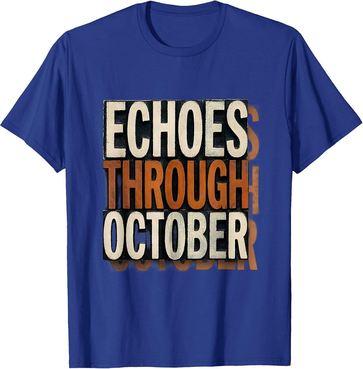 Men's Echoes Through October Funny Sonographer Ultrasound Tech T-Shirt - Royal Blue