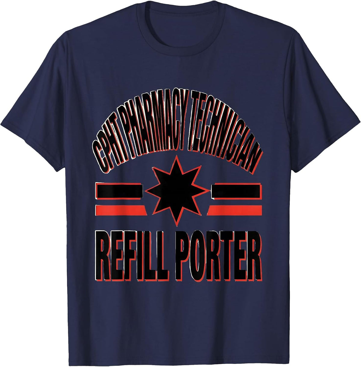 CPhT Pharmacy Technician Refill Porter Funny T-Shirt - Navy Blue
