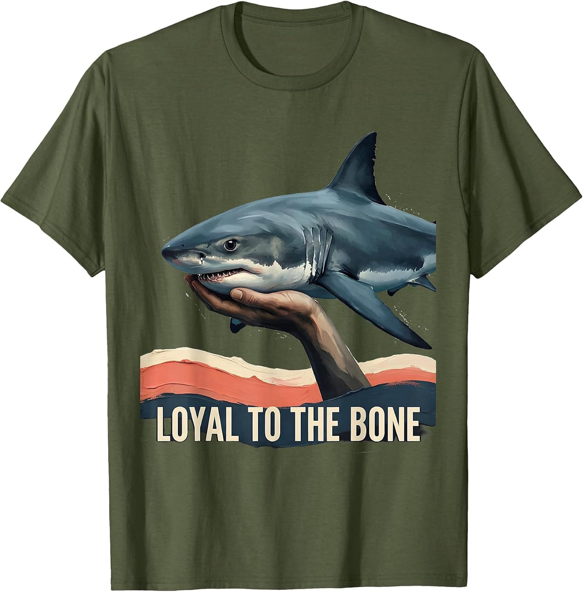 Loyal To The Bone Funny Shark Lover Ocean Humor Gift T-Shirt - Olive Green