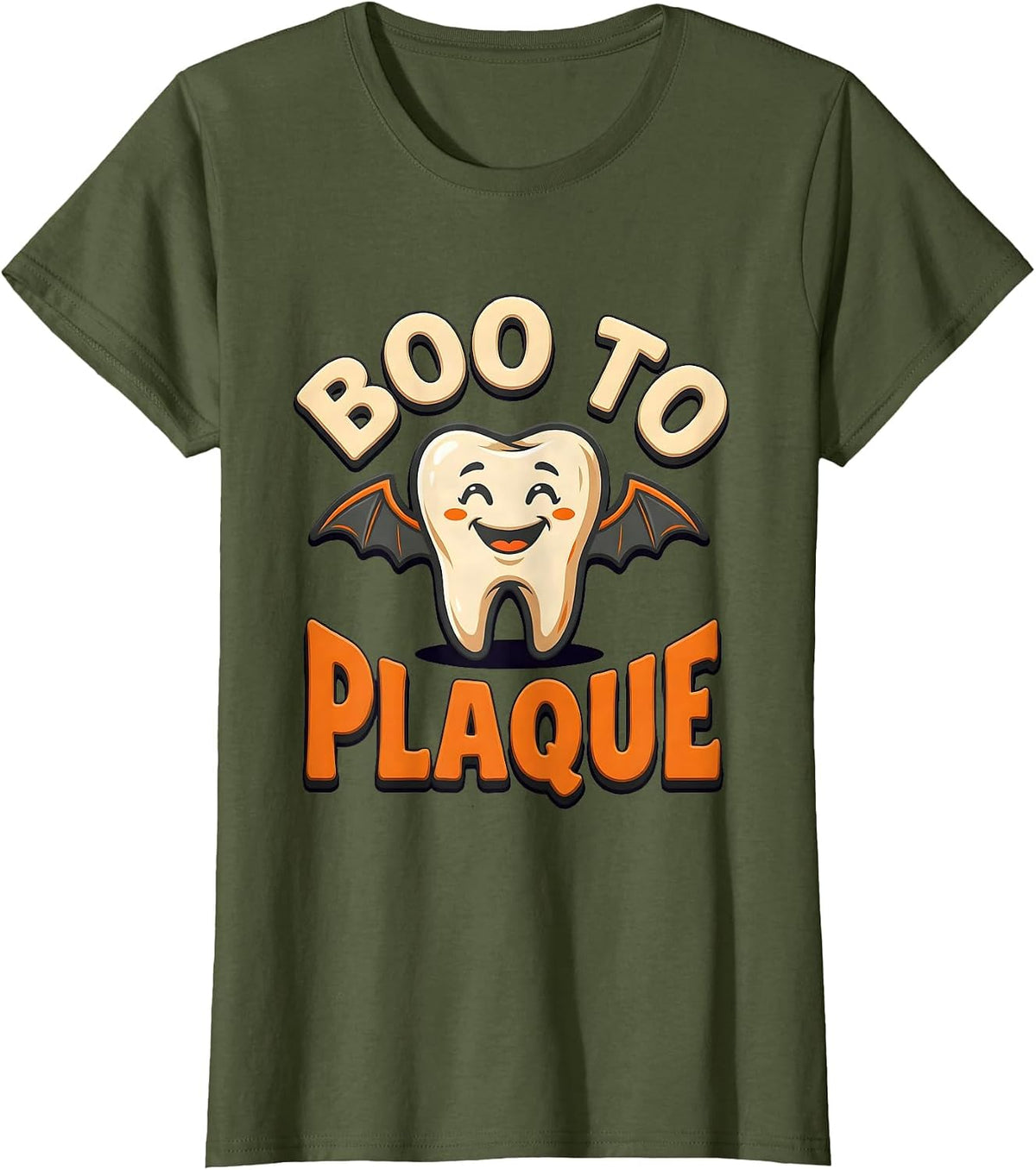Women's Boo To Plaque Funny Dental Halloween Tooth Mascot Dentist T-Shirt - Olive Green