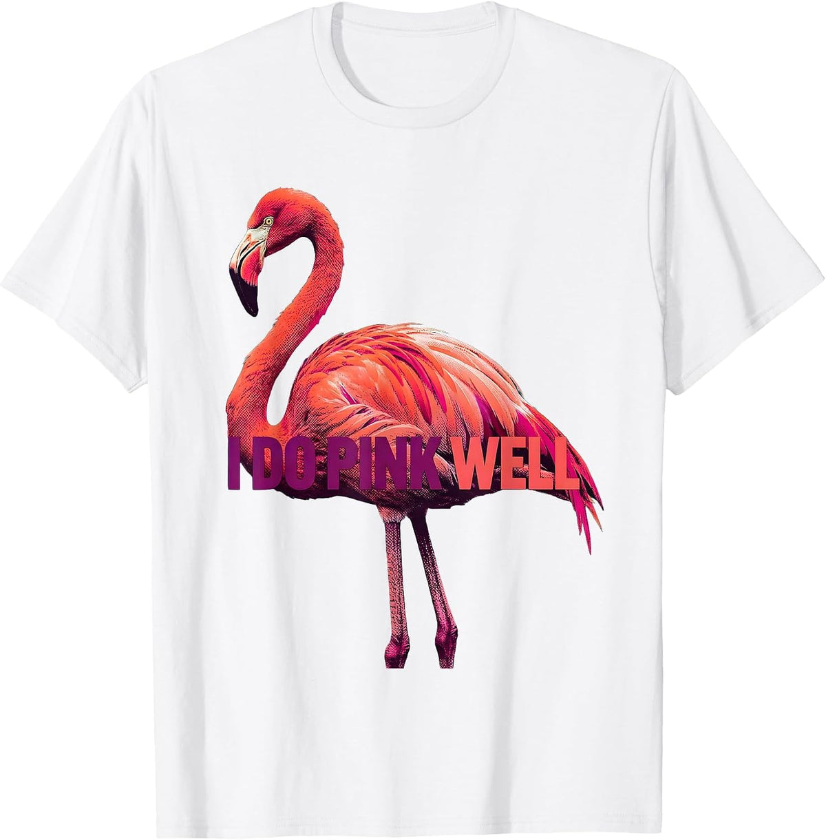 Men's I Do Pink Well Funny Flamingo Animal Humor Bird Lover Gift T-Shirt - White