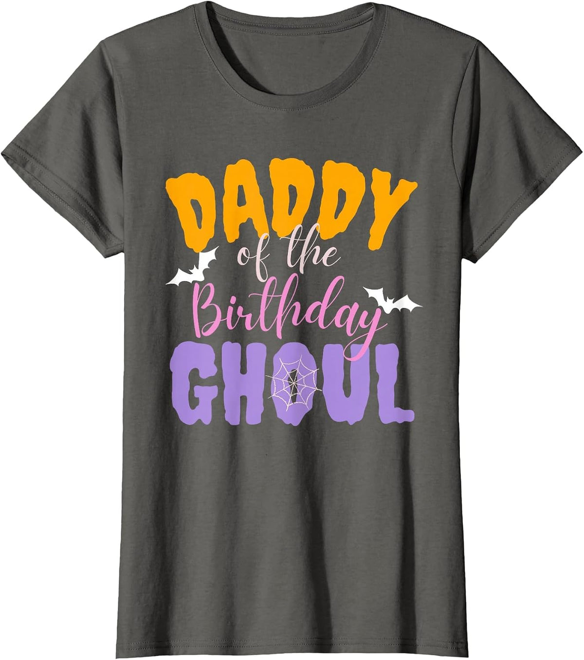 Daddy of The Birthday Ghoul Ghost Halloween Costume Party T-Shirt - Asphalt Grey