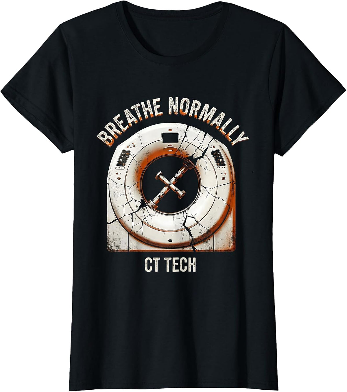 Women's Breathe Normally — CT Tech Distressed Radiology Technologist T-Shirt - Black