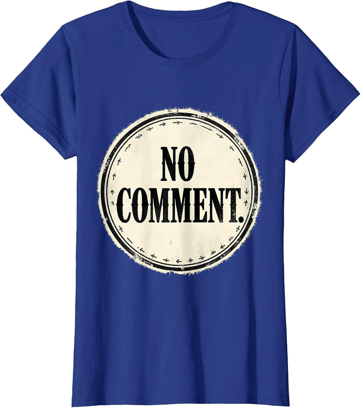 Women's No Comment Rubber Stamp Lawyer Attorney Legal Humor T-Shirt - Royal Blue