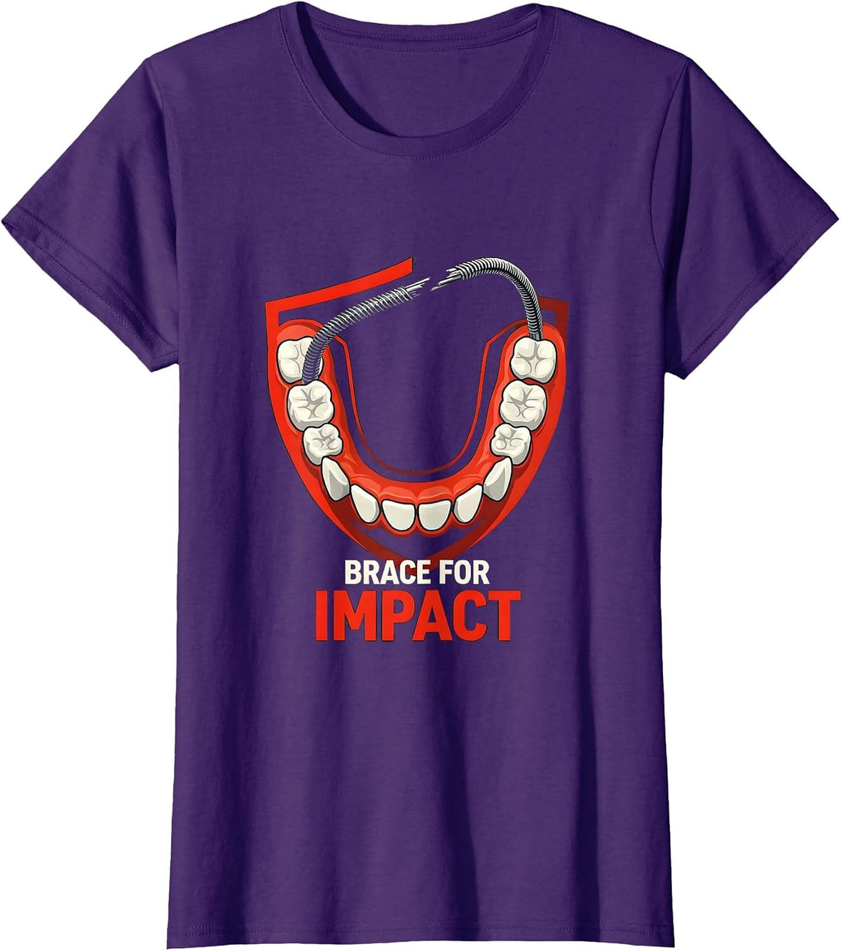 Women's Brace For Impact Funny Dental Hygienist Dental Assistant T-Shirt - Purple