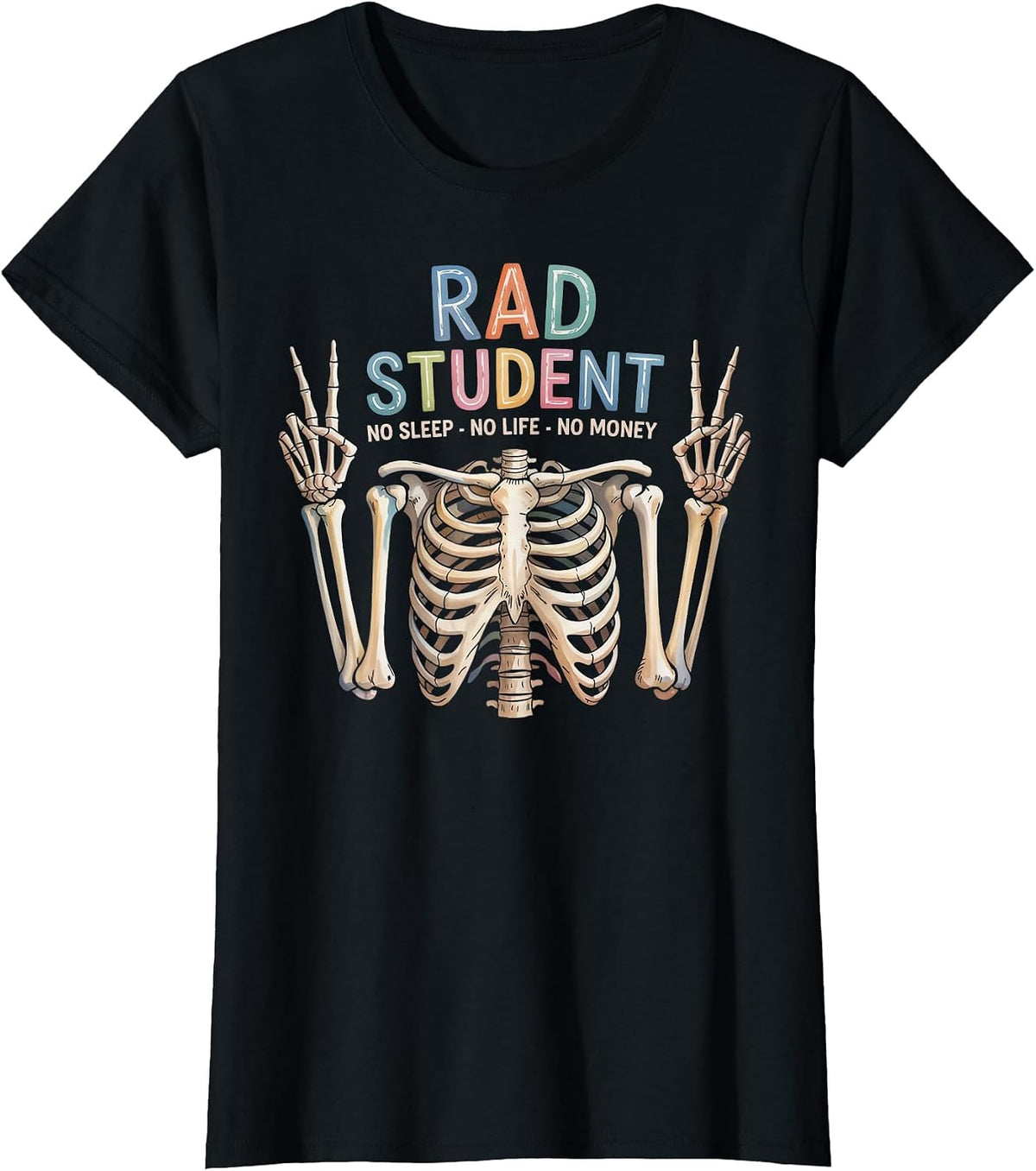 Rad Student Radiology Technician Radiology Radiologist T-Shirt - Black