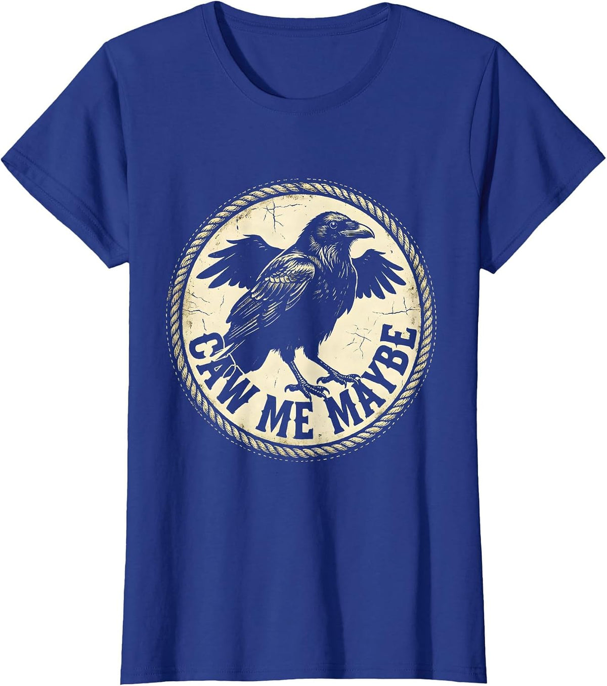 Women's Caw Me Maybe Funny Crow Bird Lover Design T-Shirt - Royal Blue