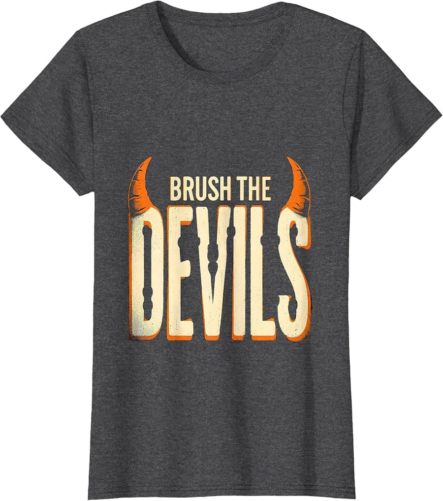 Women's Brush the Devils Funny Dentist Halloween Dental Hygienist T-Shirt - Dark Heather Grey