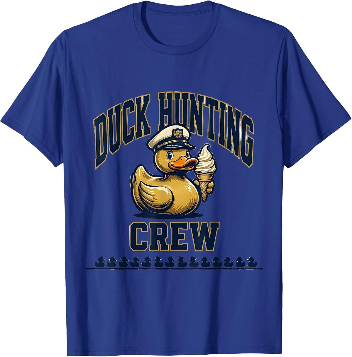 Duck Hunting Crew Funny Cruise Ice Cream Matching Group T-Shirt - Royal Blue