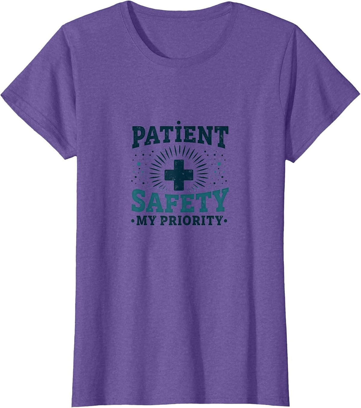 Patient Safety My Priority Nurse Design T-Shirt - Purple Heather