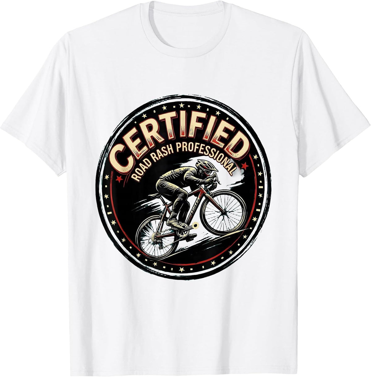 Men's Certified Road Rash Professional Funny Bicycle Cycling Humor T-Shirt - White