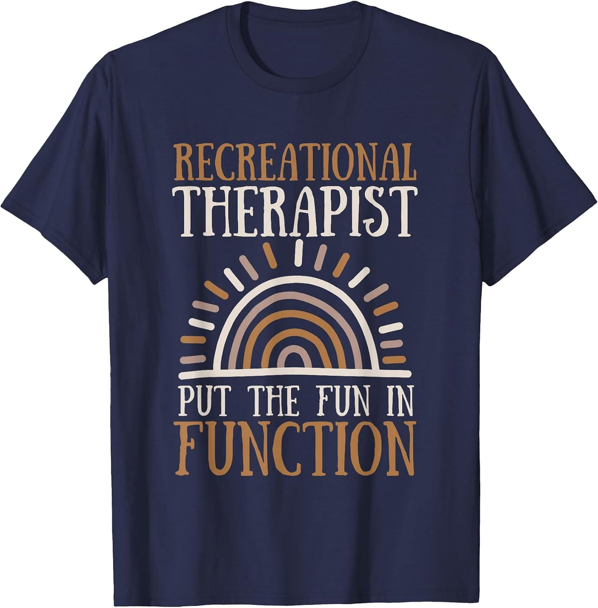 Recreational Therapy Therapist RT Month T-Shirt - Navy Blue