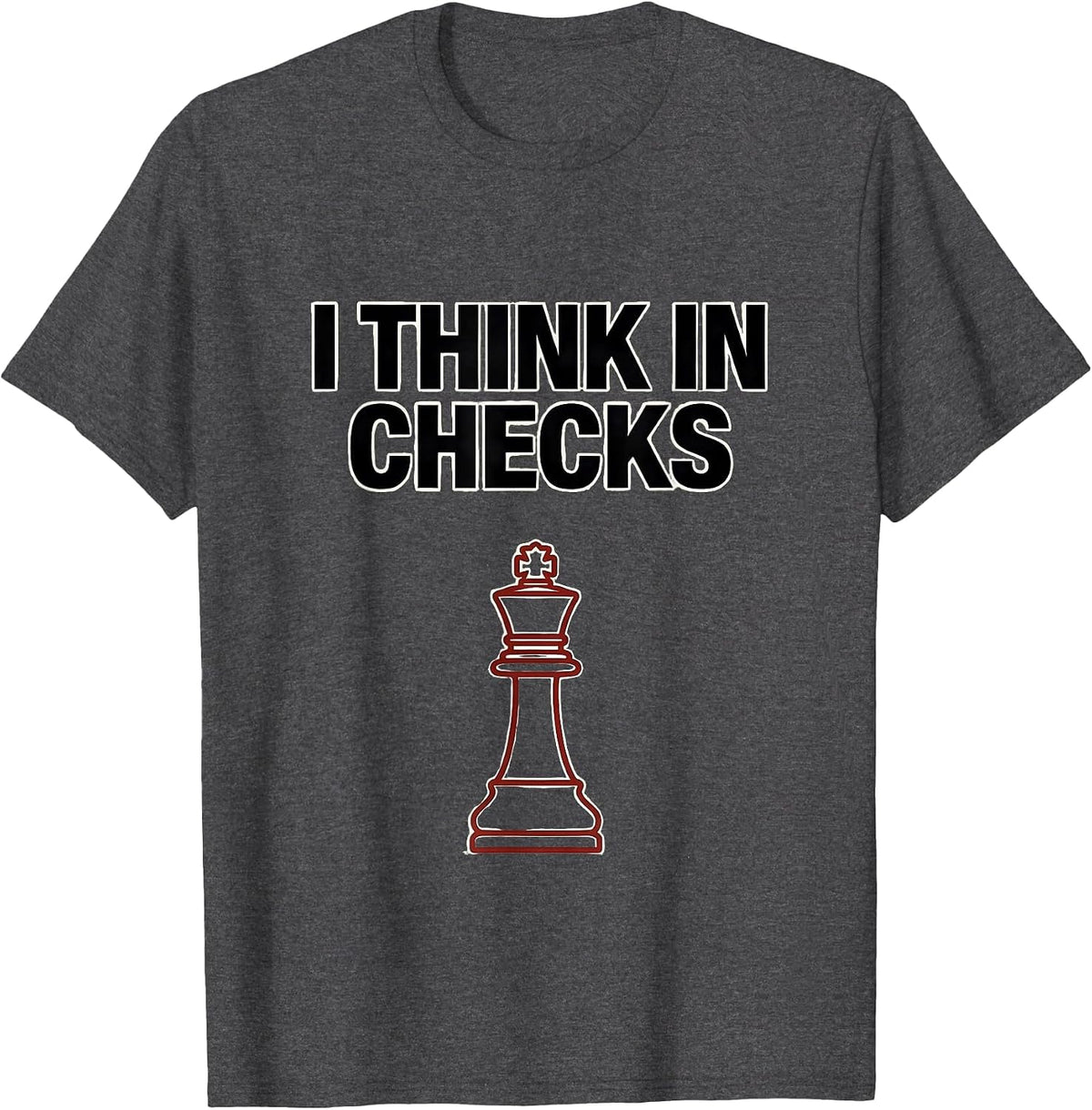 I Think In Checks Minimalist Chess Player Humor Chess Club T-Shirt - Dark Heather Grey