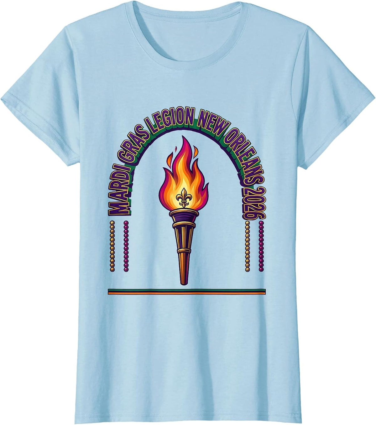 Mardi Gras Legion New Orleans 2026 Carnival Party Costume T-Shirt - Baby Blue