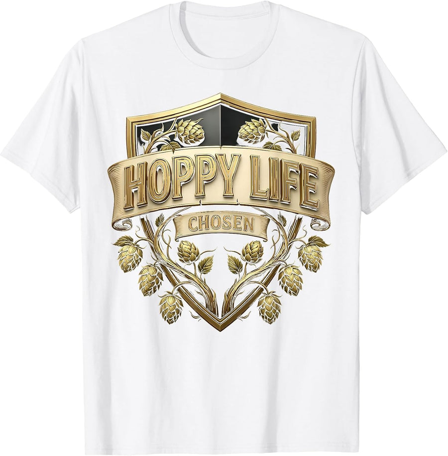 Hoppy Life Chosen Craft Beer Lover Design T-Shirt - White