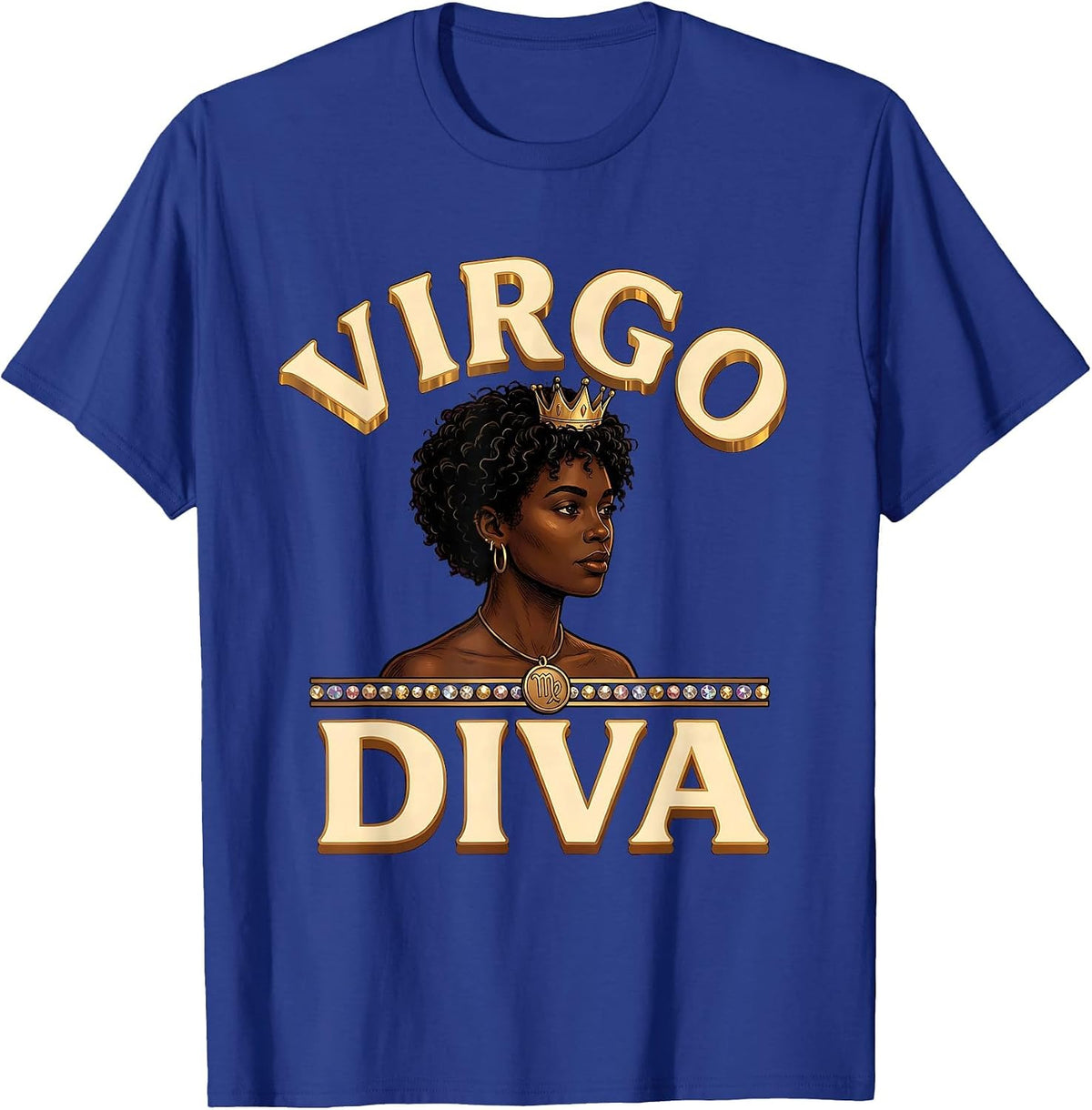 Men's Virgo Diva Zodiac Black Woman Birthday Pride Sassy T-Shirt - Royal Blue