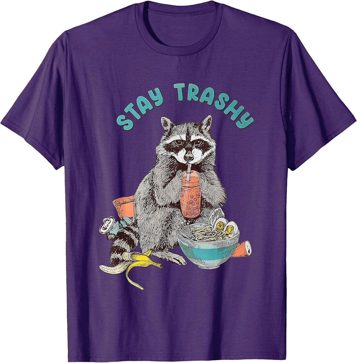 Stay Trashy Raccoon Funny for Men Women T-Shirt - Purple