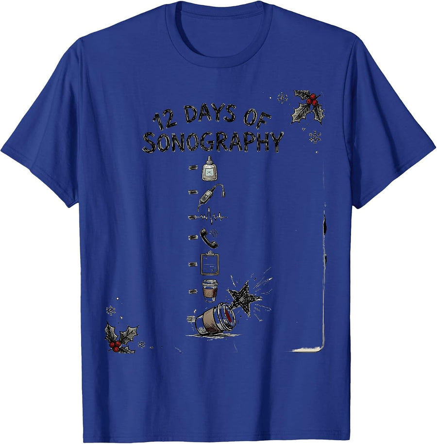 12 Days Of Sonography Funny Sonographer Christmas Medical T-Shirt - Royal Blue