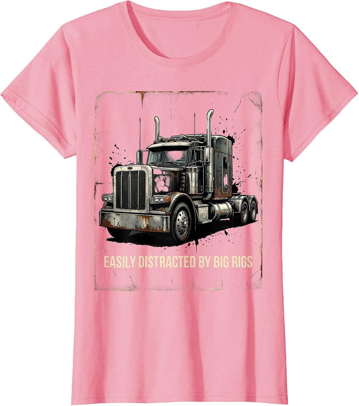 Women's Easily Distracted By Big Rigs Funny Trucker Diesel Pickup T-Shirt - Pink
