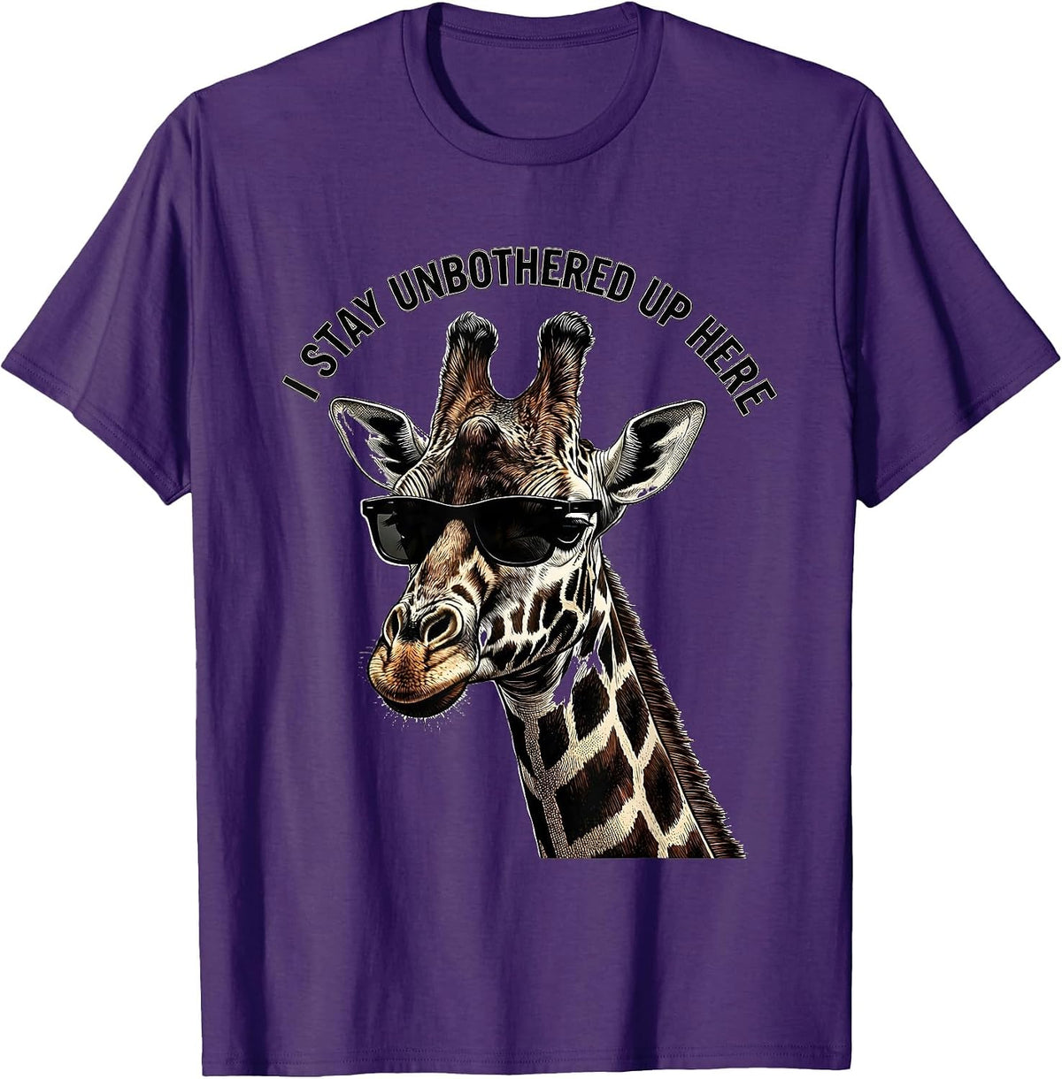 I Stay Unbothered Up Here Funny Giraffe Sunglasses Safari T-Shirt - Purple