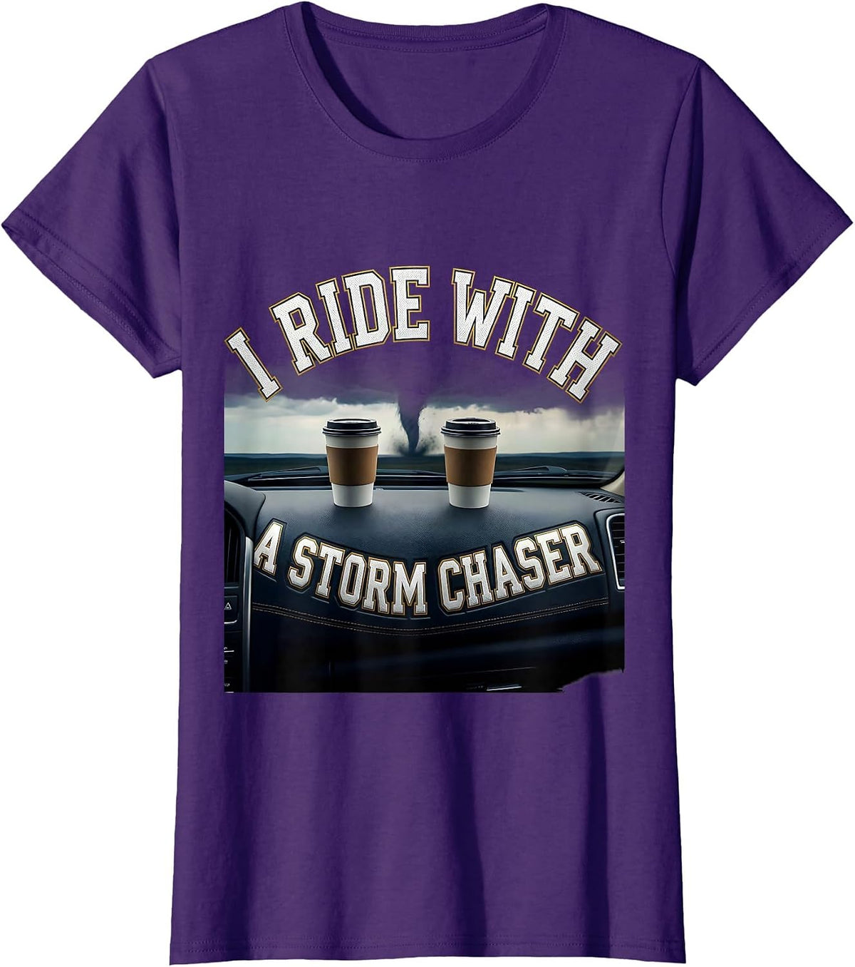 Women's I Ride With A Storm Chaser Sports Meteorology Humor T-Shirt - Purple