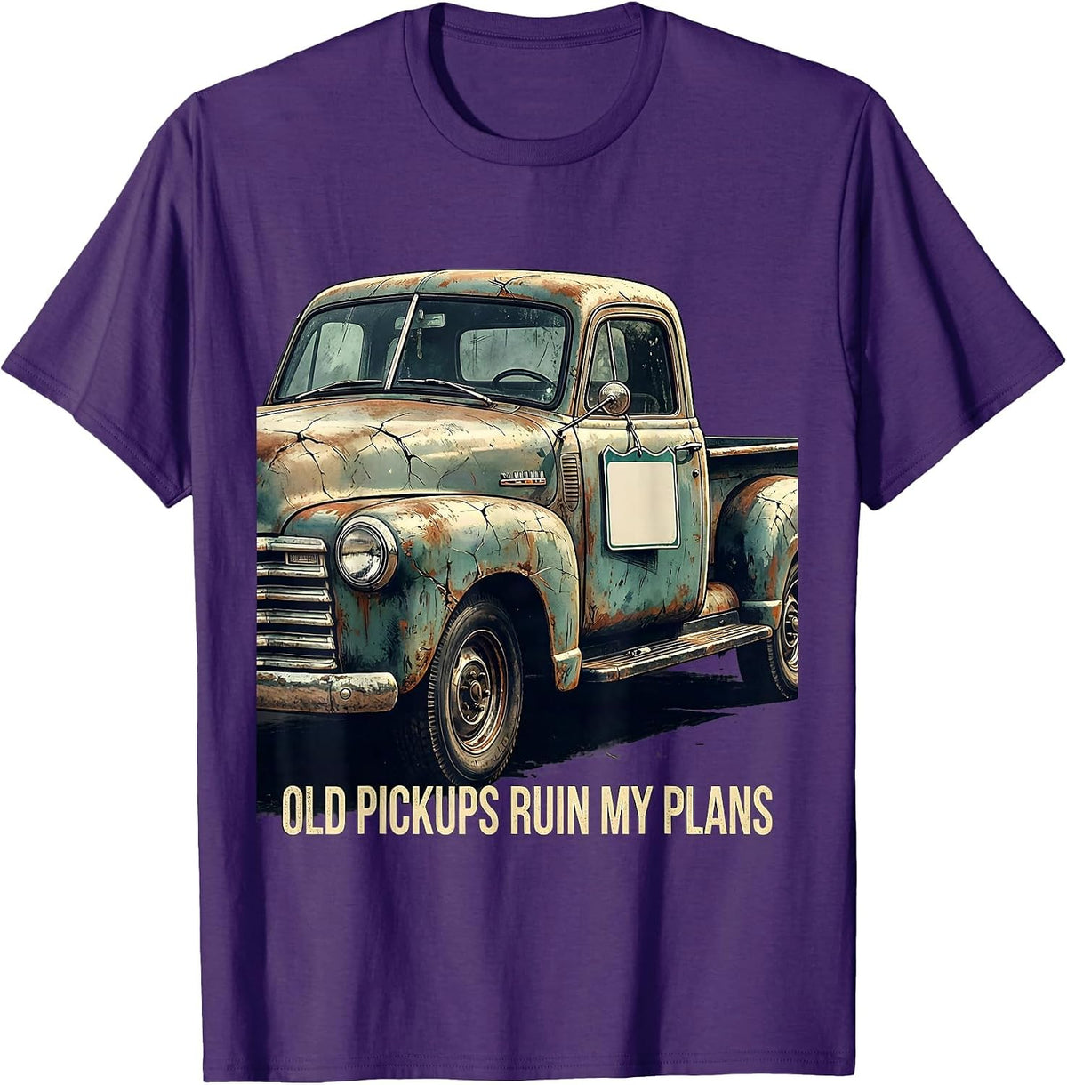 Men's Old Pickups Ruin My Plans Distressed Trucker Humor Vintage T-Shirt - Purple
