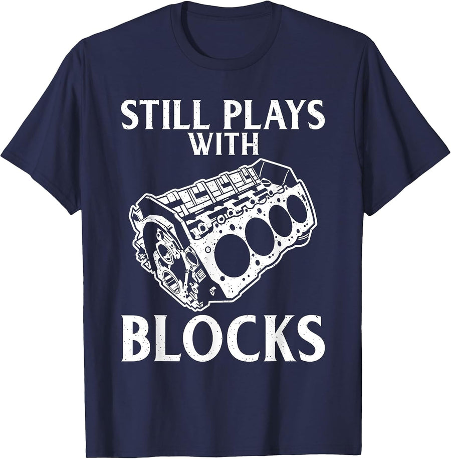 Still Plays with Blocks Repair Mechanic T-Shirt - Navy Blue