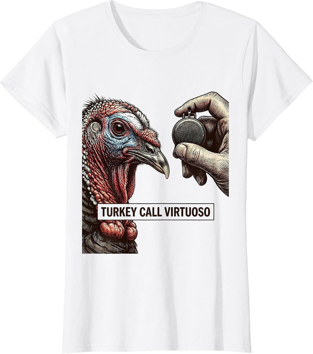 Women's Turkey Call Virtuoso Funny Turkey Hunter Hunting Season Gift T-Shirt - White