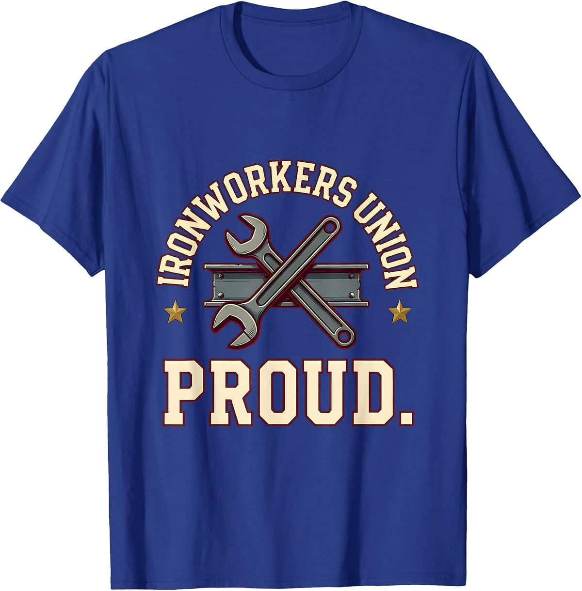 Ironworkers Union Proud Skilled Trades Labor Day Solidarity T-Shirt - Royal Blue
