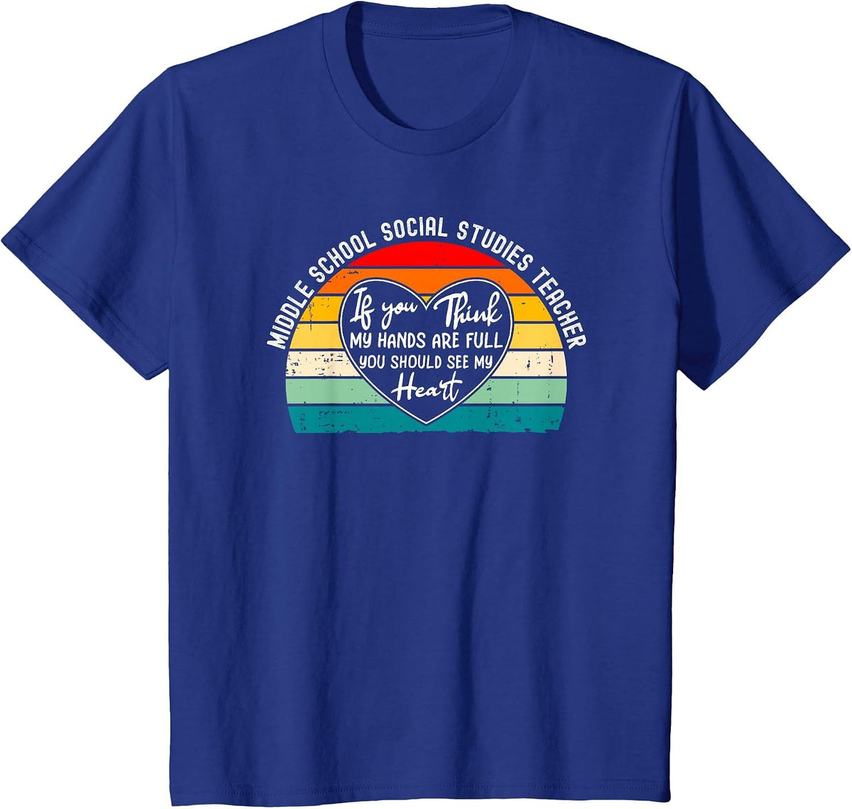 Middle School Social Studies Teacher Appreciation T-Shirt - Royal Blue